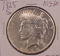 1925 S Peace Dollar in MS60 Condition